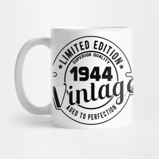 1944 VINTAGE - BIRTHDAY GIFT Mug